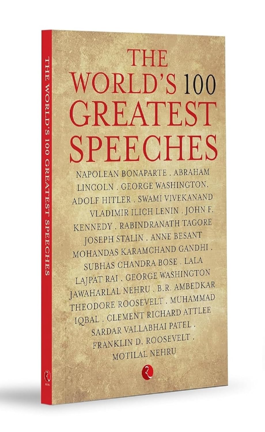 The World's 100 Greatest Speeches