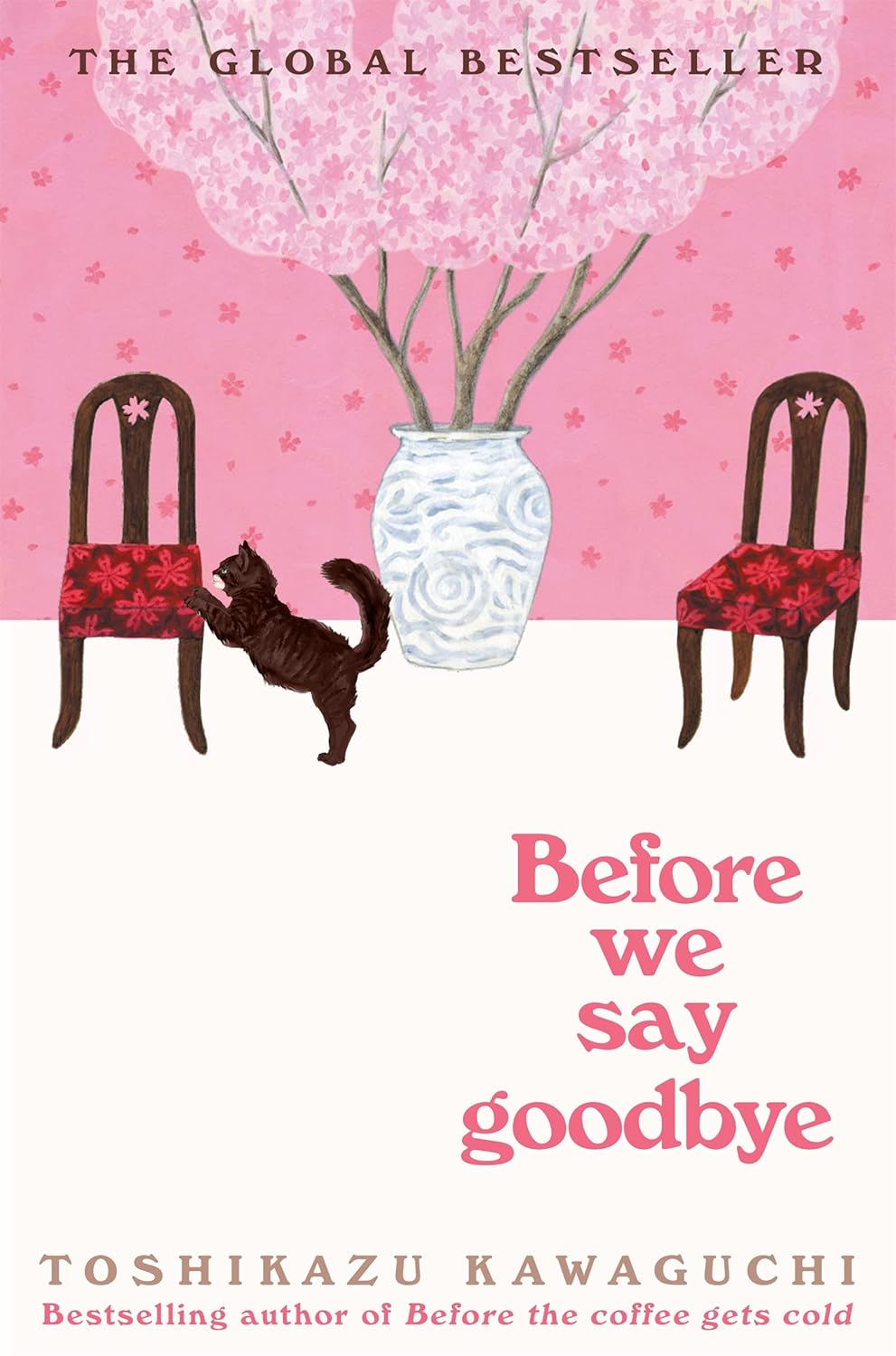 BEFORE WE SAY GOODBYE.