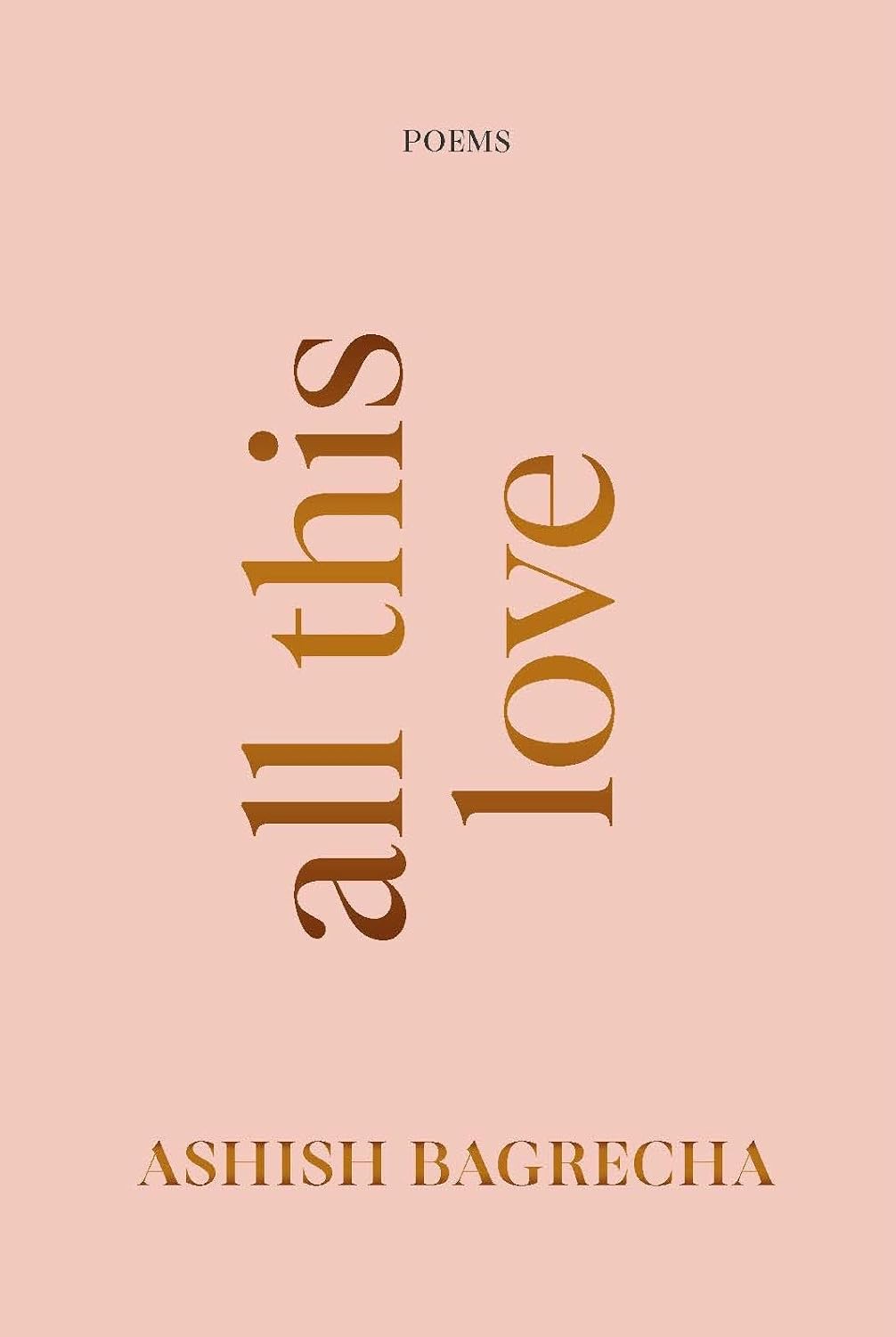 All This Love by Ashish Bagrecha - Book Cover