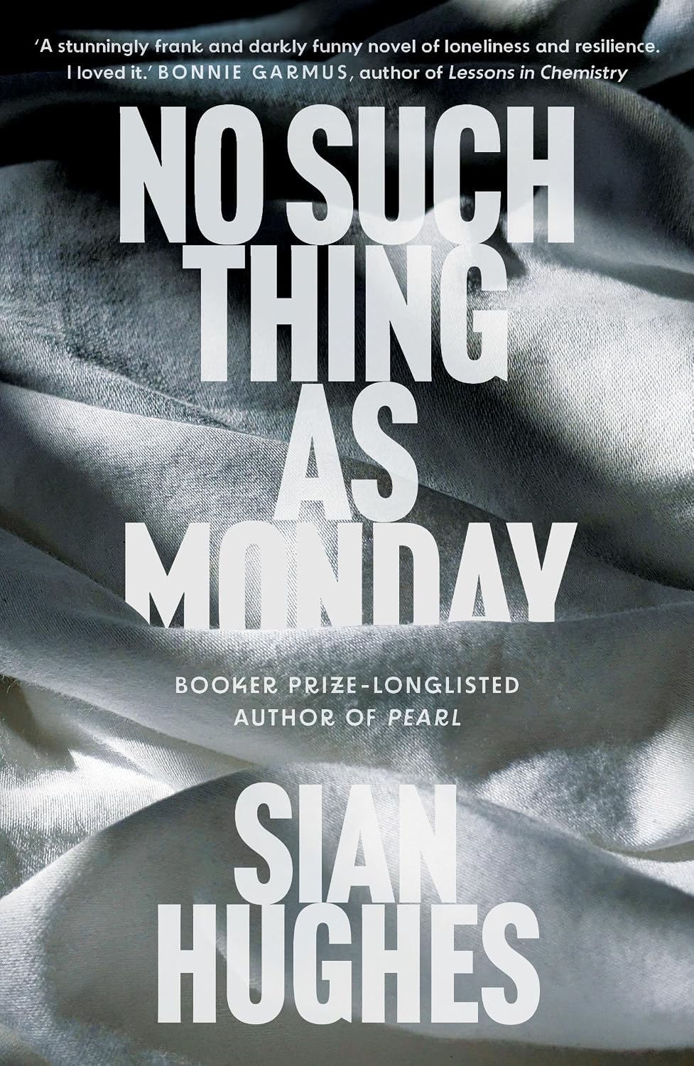 No Such Thing As Monday by Sian Hughes - Book Cover