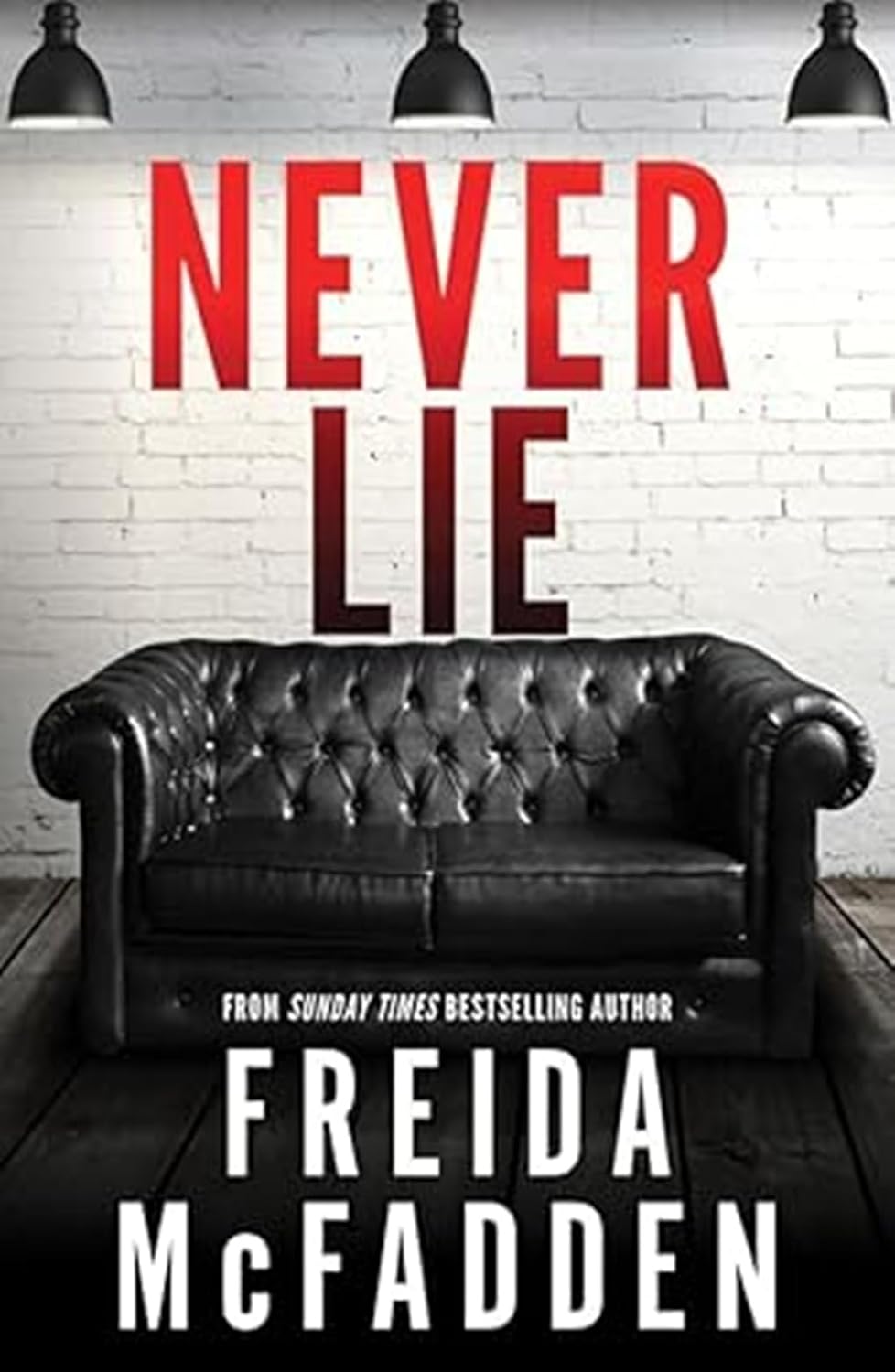 Never Lie by Freida McFadden - Book Cover