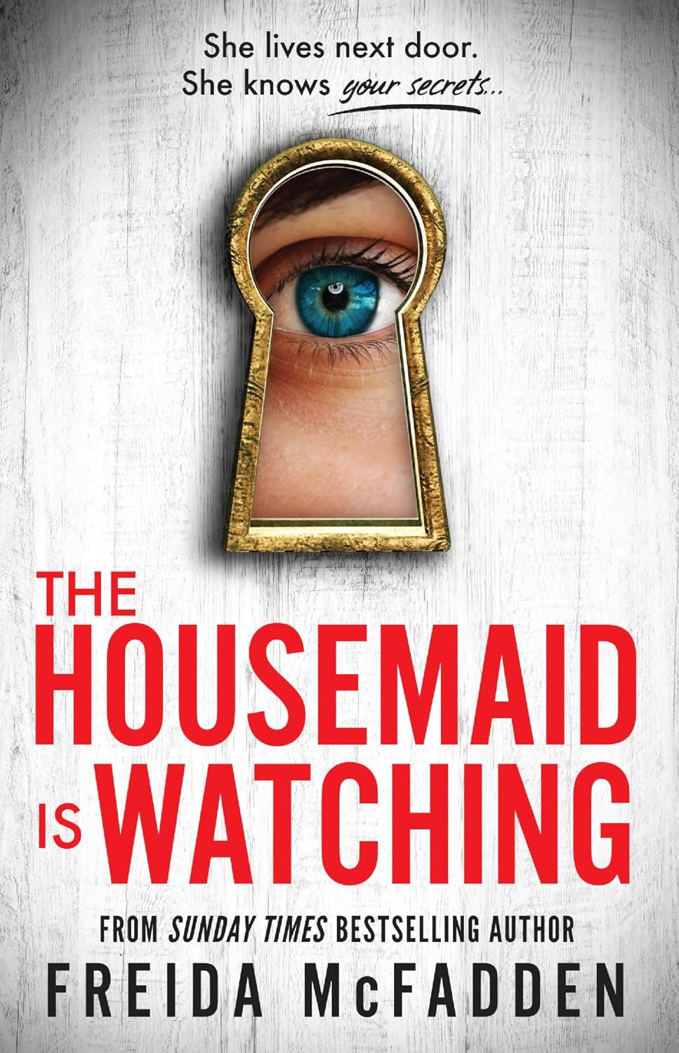 The Housemaid Is Watching by Freida MC Fadden - Book Cover