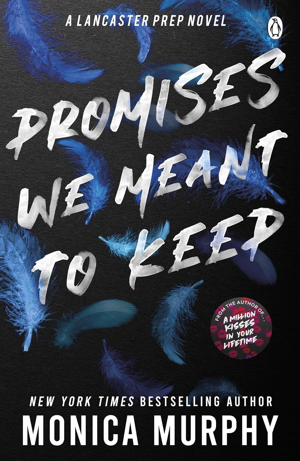 Promises We Meant To Keep by Monica Murphy - Book Cover