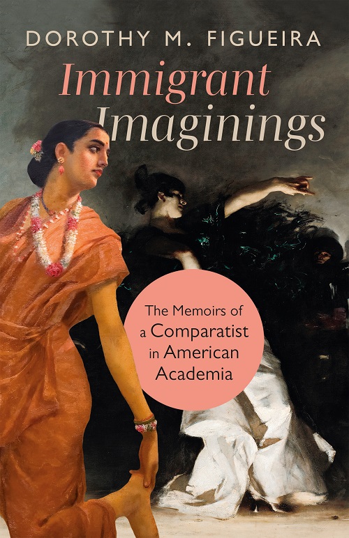 Immigrant Imaginings by Dorothy M. Figueira - Book Cover