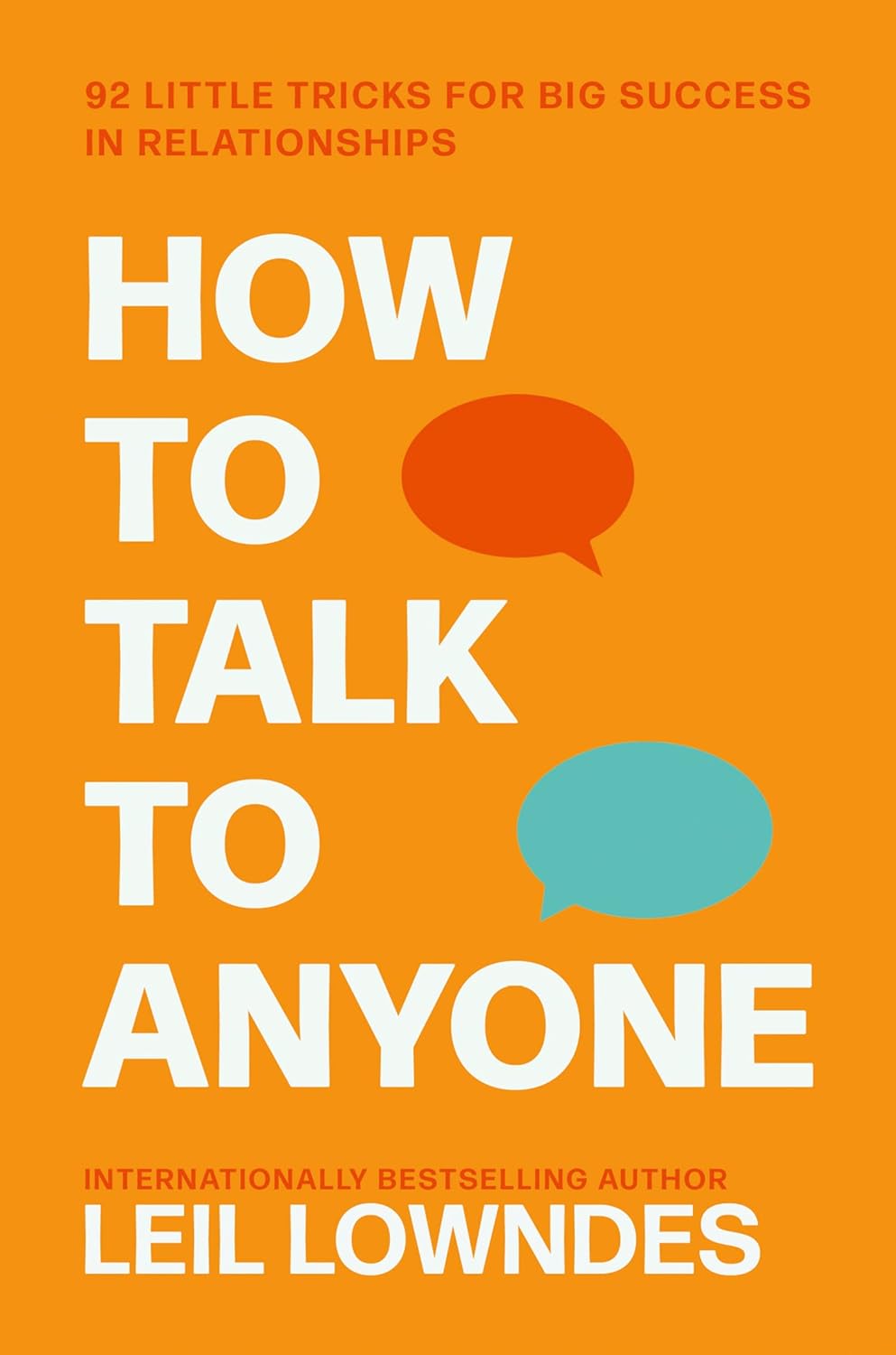 How To Talk To Anyone : 92 Little Tricks by By - Leil Lowndes - Book Cover