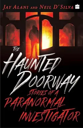 The Haunted Doorway by Jay Alani, Neil D'Silva - Book Cover
