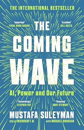The Coming Wave by Mustafa Suleyman, Michael Bhaskar - Book Cover