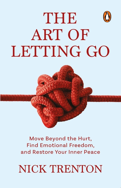 The Art Of Letting Go by Nick Trenton - Book Cover