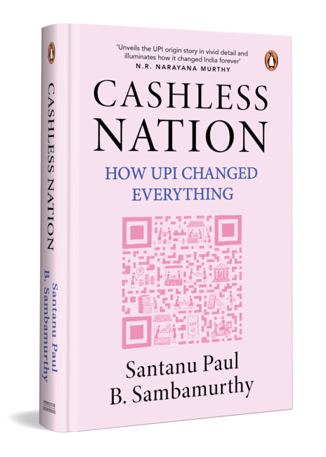 Cashless Nation: How UPI Changed Everything by Santanu Paul - Book Cover