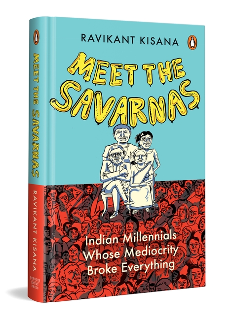 Meet the Savarnas by Ravikant Kisana - Book Cover