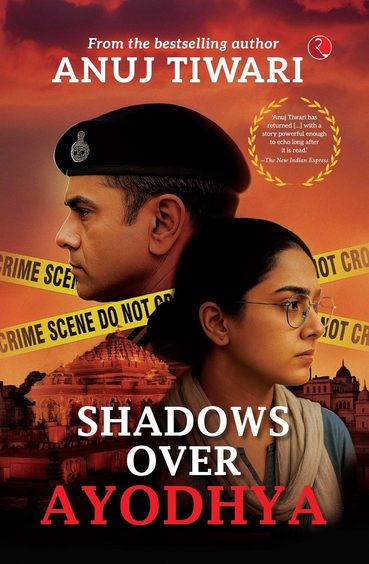 Shadows Over Ayodhya by Anuj Tiwari - Book Cover