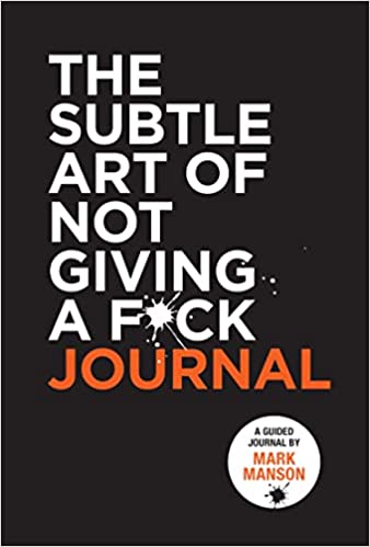 The Subtle Art of Not Giving a F*ck Journal by Mark Manson - Book Cover