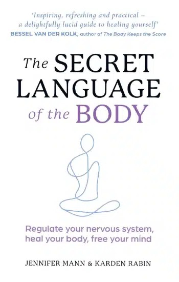The Secret Language of the Body by Jennifer Mann, Karden Rabin - Book Cover