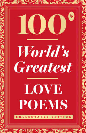 100 World’s Greatest Love Poems by . - Book Cover