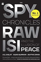The Spy Chronicles by A.S.. SINHA DULAT (ADITYA. DURRANI, ASAD.) - Book Cover