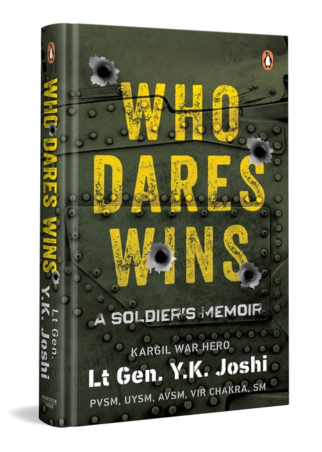 Who Dares Wins by Lt. Gen Y.K. Joshi - Book Cover