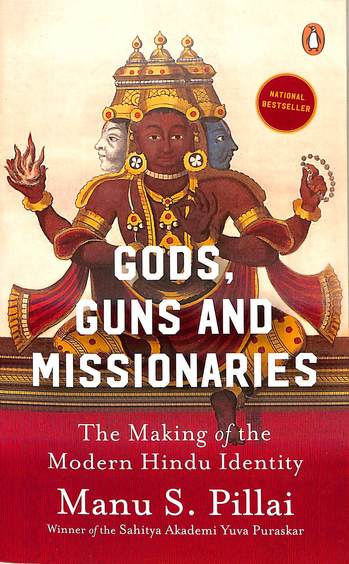 Gods, Guns & Missionaries by Manu S. Pillai - Book Cover