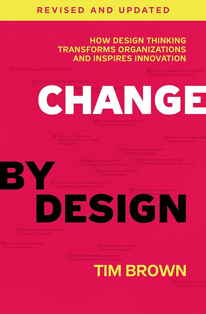 Change By Design by Tim Brown - Book Cover