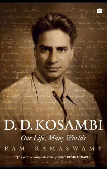 D.D. Kosambi: One Life, Many Worlds by Ram Ramaswamy - Book Cover