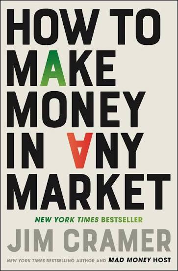 How to Make Money in Any Market by James J. Cramer - Book Cover