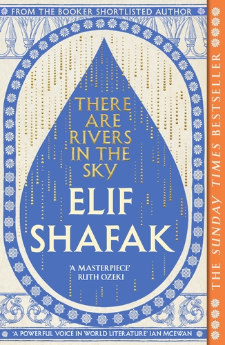 There Are Rivers in the Sky by Elif Shafak - Book Cover