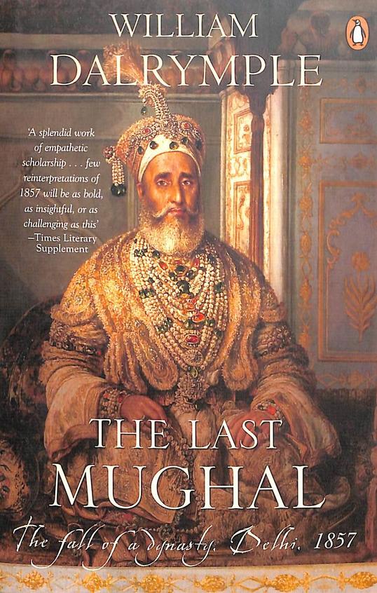 Last Mughal (P/B) by William Dalrynple - Book Cover