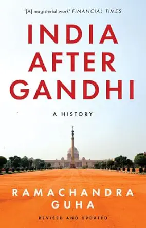 India After Gandhi: A History by Ramchandra Guha - Book Cover