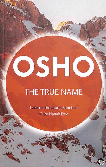 The True Name : Talks on the Japuji by Osho - Book Cover