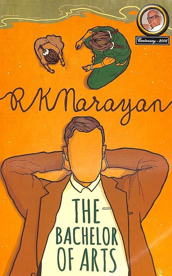 The Bachelor of arts by R.k. Narayan - Book Cover