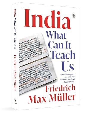 India - What Can It Teach Us by Friedrich Max Müller (Author) - Book Cover