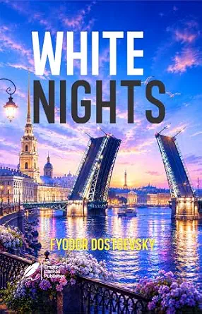 White Nights (English) by Fyodor Dostoevsky (Author) - Book Cover