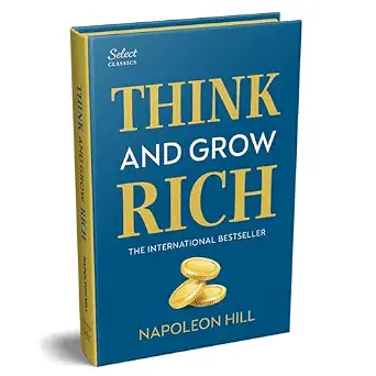 Think and Grow Rich by Napoleon Hill - Book Cover