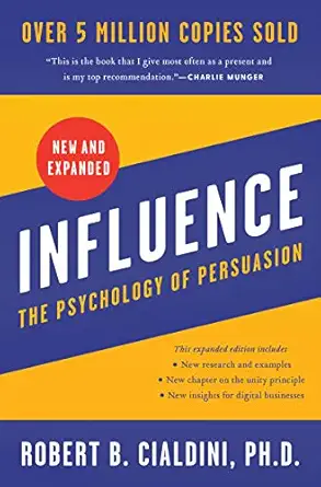 Influence : The Psychology of Persuasion (New and Expanded) by Robert B Cialdini - Book Cover