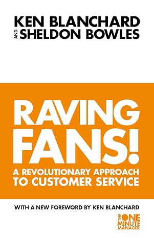 raving-fans---revolutionary-approach-to-customer-service by Ken Blanchard - Book Cover