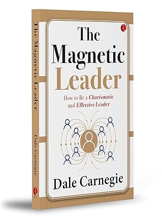 The Magnetic Leader by Dale Carnegie - Book Cover