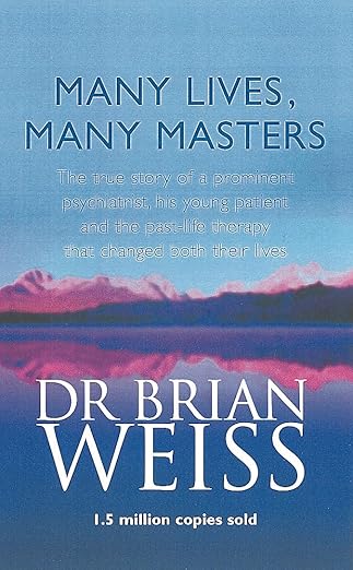 MANY LIVES, MANY MASTERS by Dr. Brian Weiss - Book Cover