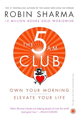 The 5 AM Club: Own Your Morning. Elevate Your Life by Robin Sharma - Book Cover