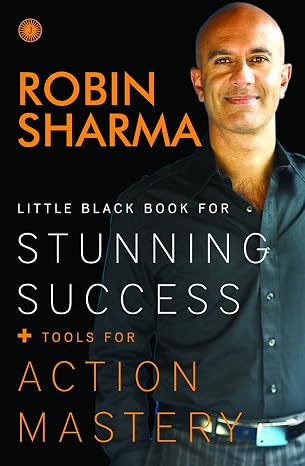 The Little Black Book for Stunning Success by Robin Sharma - Book Cover