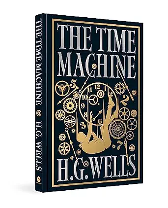 The Time Machine (Deluxe Hardbound Edition) by H.G. Wells - Book Cover