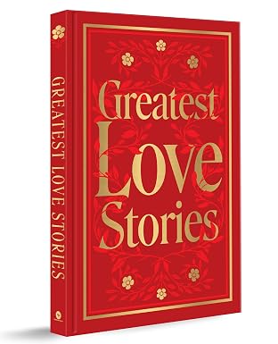 Greatest Love Stories (Deluxe Edition) by Various (Author) - Book Cover