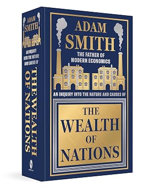 The Wealth of Nations (Deluxe Hardbound Edition) by Adam Smith (Author) - Book Cover