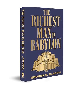 The Richest Man in Babylon by George S. Clason (Author) - Book Cover