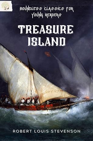 Treasure Island : A Timeless Tale of Adventure by Robert Louis Stevenson (Author) - Book Cover