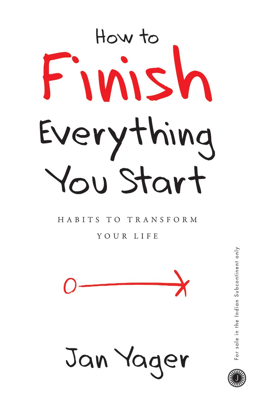How to Finish Everything You Start by Jan Yager - Book Cover