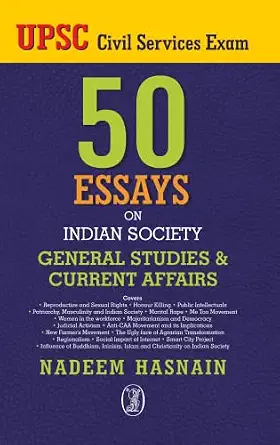 50 Essays on Indian Society General Studies & Current Affairs by Nadeem Hasnain (Author) - Book Cover