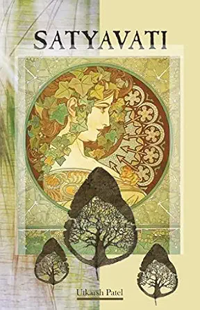 Satyavati by Utkarsh Patel - Book Cover