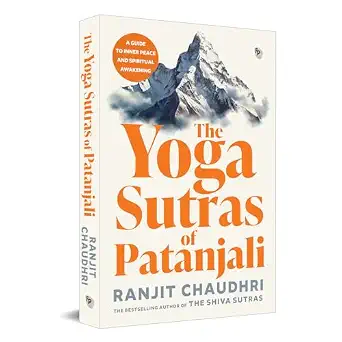 The Yoga Sutras of Patanjali by Ranjit Chaudhri - Book Cover