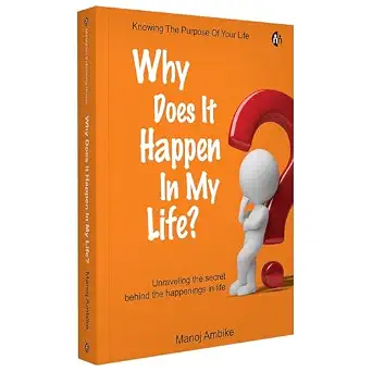 Why Does It Happen In My Life? | Mazya Aayushyat Asa Ka Ghadate ? by Manoj Ambike - Book Cover