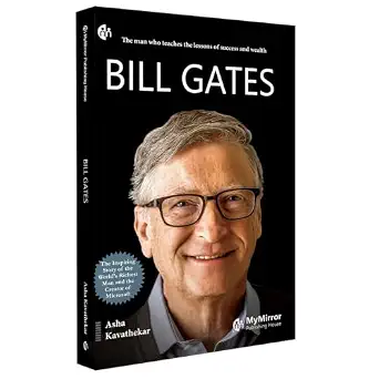 Bill Gates    The Man who teaches the lessons of success and wealth